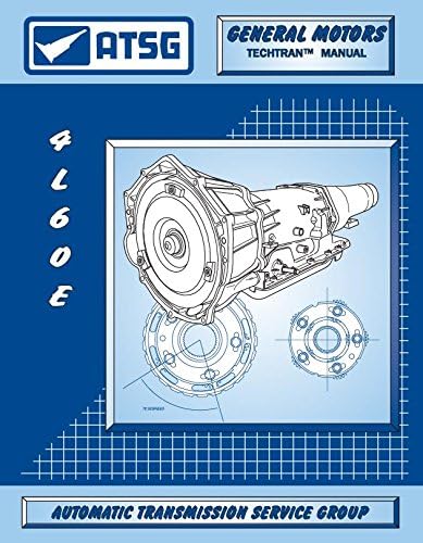 ATSG 4L60E Rebuild Manual - GM THM Transmission Repair Book